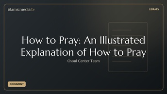 How to Pray: An Illustrated Explanation of How to Pray
