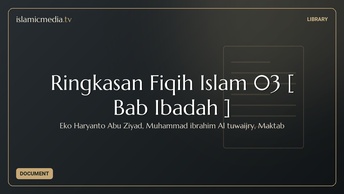 Ringkasan Fiqih Islam 03 [ Bab Ibadah ]