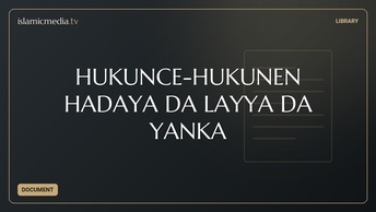 HUKUNCE-HUKUNEN HADAYA DA LAYYA DA YANKA