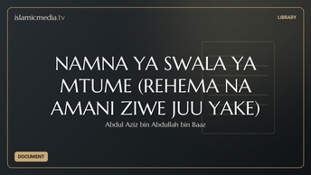 NAMNA YA SWALA YA MTUME (REHEMA NA AMANI ZIWE JUU YAKE)