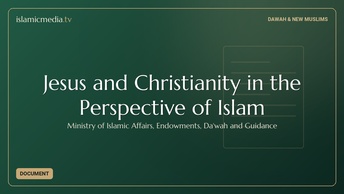 Jesus and Christianity in the Perspective of Islam