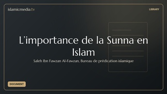 L’importance de la Sunna en Islam
