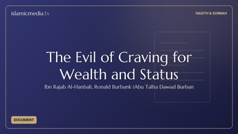 The Evil of Craving for Wealth and Status