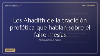 Los Ahadith de la tradición profética que hablan sobre el falso mesías