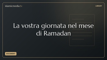 La vostra giornata nel mese di Ramadan