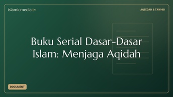 Buku Serial Dasar-Dasar Islam: Menjaga Aqidah