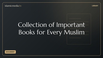 Collection of Important Books for Every Muslim