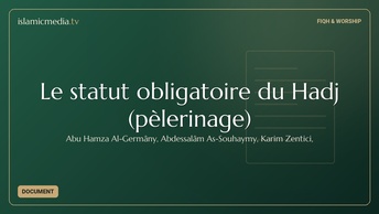 Le statut obligatoire du Hadj (pèlerinage)