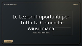 Le Lezioni Importanti per Tutta La Comunità Musulmana