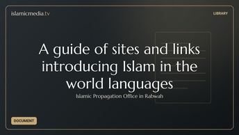 A guide of sites and links introducing Islam in the world languages
