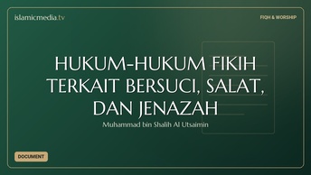 HUKUM-HUKUM FIKIH TERKAIT BERSUCI, SALAT, DAN JENAZAH