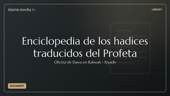 Enciclopedia de los hadices traducidos del Profeta