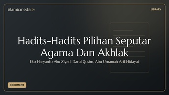 Hadits-Hadits Pilihan Seputar Agama Dan Akhlak