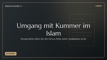 Umgang mit Kummer im Islam