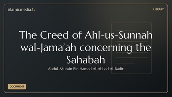 The Creed of Ahl-us-Sunnah wal-Jama’ah concerning the Sahabah