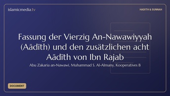Fassung der Vierzig An-Nawawiyyah (Aḥādīth) und den zusätzlichen acht Aḥādīth von Ibn Rajab