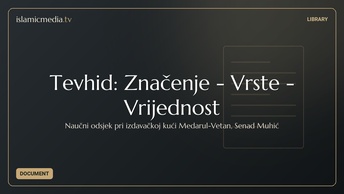 Tevhid: Značenje - Vrste - Vrijednost