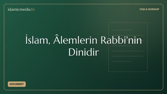İslam, Âlemlerin Rabbi'nin Dinidir