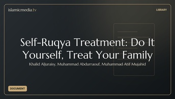 Self-Ruqya Treatment: Do It Yourself, Treat Your Family