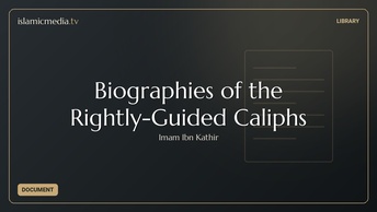 Biographies of the Rightly-Guided Caliphs