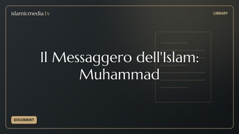 Il Messaggero dell'Islam: Muhammad