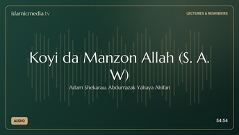 Koyi da Manzon Allah (S. A. W)