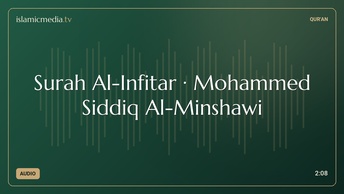 Surah Al-Infitar · Mohammed Siddiq Al-Minshawi