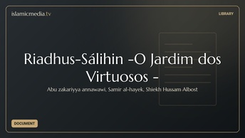 Riadhus-Sálihin -O Jardim dos Virtuosos -