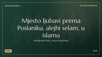 Mjesto ljubavi prema Poslaniku, alejhi selam, u islamu