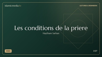 Les conditions de la priere
