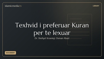 Texhvid i preferuar Kuran per te lexuar