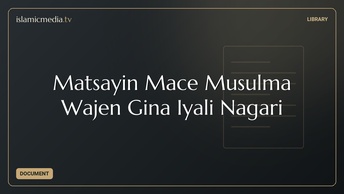 Matsayin Mace Musulma Wajen Gina Iyali Nagari