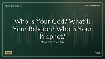 Who Is Your God? What Is Your Religion? Who Is Your Prophet?