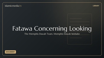 Fatawa Concerning Looking