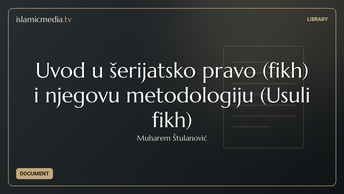 Uvod u šerijatsko pravo (fikh) i njegovu metodologiju (Usuli fikh)