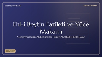 Ehl-i Beytin Fazîleti ve Yüce Makamı