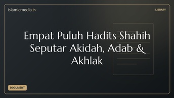 Empat Puluh Hadits Shahih Seputar Akidah, Adab & Akhlak