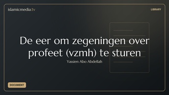 De eer om zegeningen over profeet (vzmh) te sturen