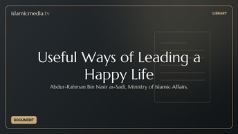 Useful Ways of Leading a Happy Life