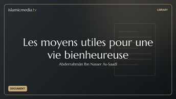 Les moyens utiles pour une vie bienheureuse