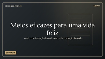 Meios eficazes para uma vida feliz