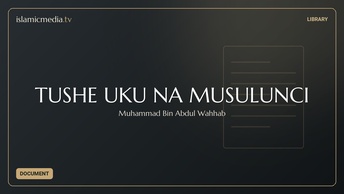 TUSHE UKU NA MUSULUNCI