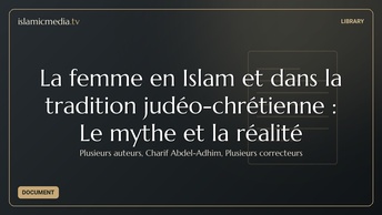 La femme en Islam et dans la tradition judéo-chrétienne : Le mythe et la réalité