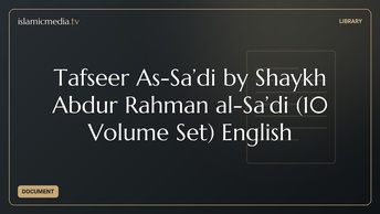 Tafseer As-Sa’di by Shaykh Abdur Rahman al-Sa’di (10 Volume Set) English