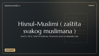 Hisnul-Muslimi ( zaštita svakog muslimana )