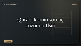 Qurani kərimin son üç cüzünün təfsiri