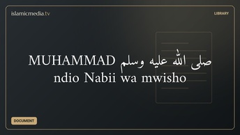 MUHAMMAD صلى الله عليه وسلم ndio Nabii wa mwisho