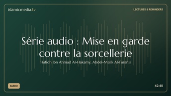 Série audio : Mise en garde contre la sorcellerie