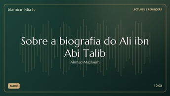 Sobre a biografia do Ali ibn Abi Talib