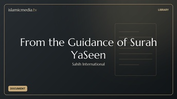 From the Guidance of Surah YaSeen